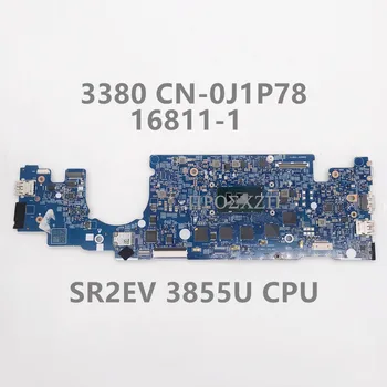 CN-0J1P78 0J1P78 J1P78 de Alta Qualidade Para 13 3380 Laptop placa-Mãe 16811-1 placa-mãe Com SR2EV 3855U CPU Teste de 100% a Funcionar Bem 1