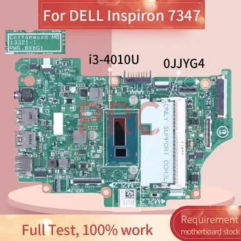Para DELL Inspiron nº 7.347 i3-4010U Laptop placa-Mãe 0JJYG4 13321-1 SR16Q DDR3 Notebook placa-mãe 1